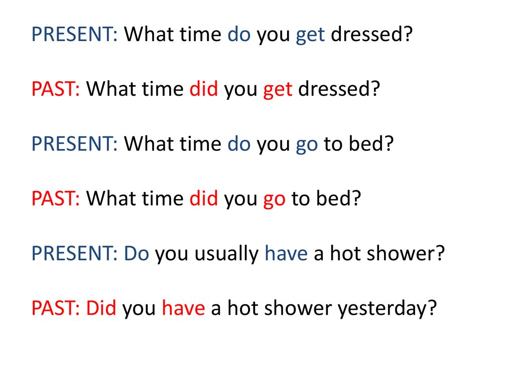 What time did you go to bed yesterday?