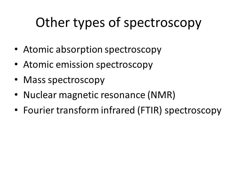 Other types of spectroscopy