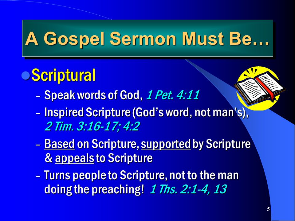 A Gospel Sermon Must Be…