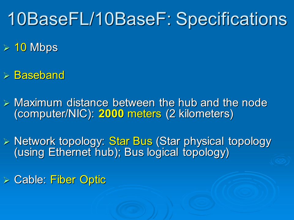 10BaseFL/10BaseF: Specifications