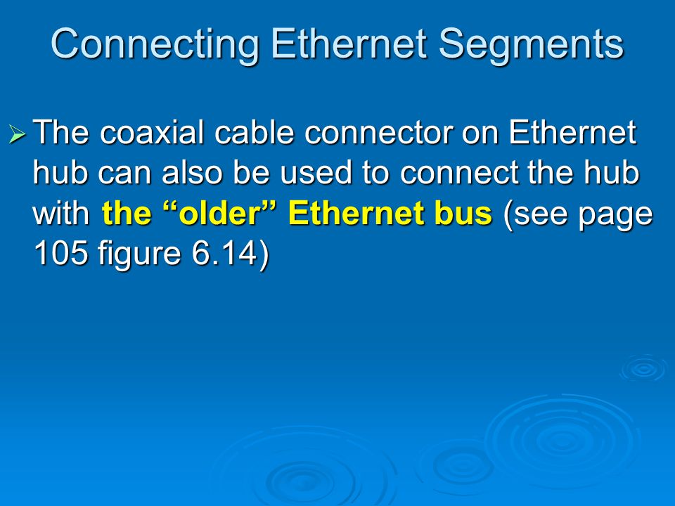 Connecting Ethernet Segments