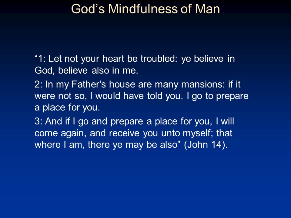 God’s Mindfulness of Man