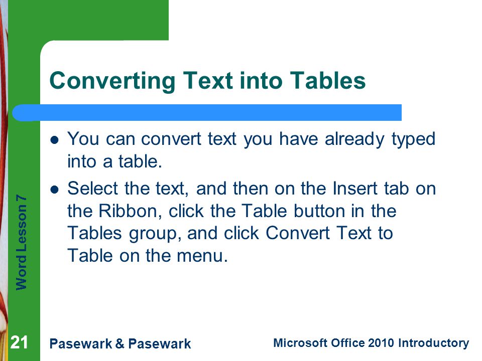 Converting Text into Tables