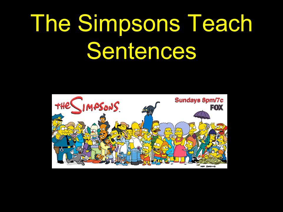The Simpsons Teach Sentences