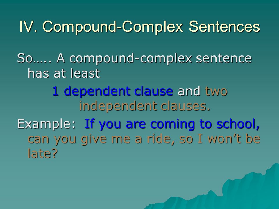 IV. Compound-Complex Sentences