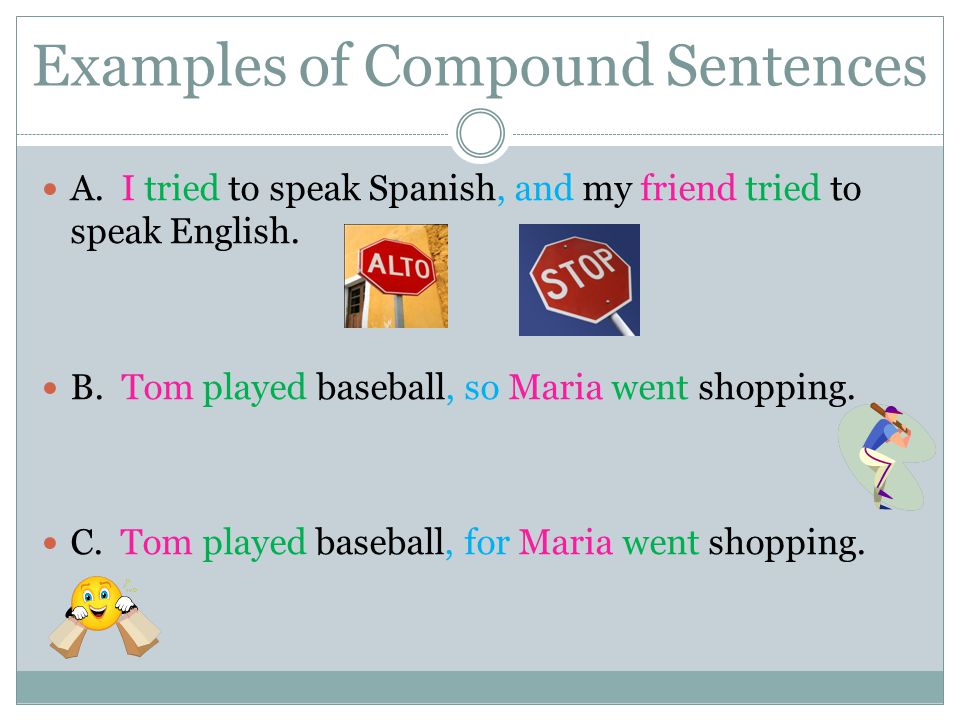 Examples of Compound Sentences
