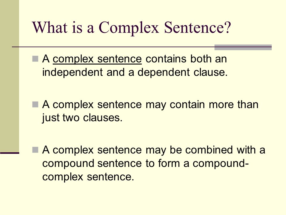 What is a Complex Sentence