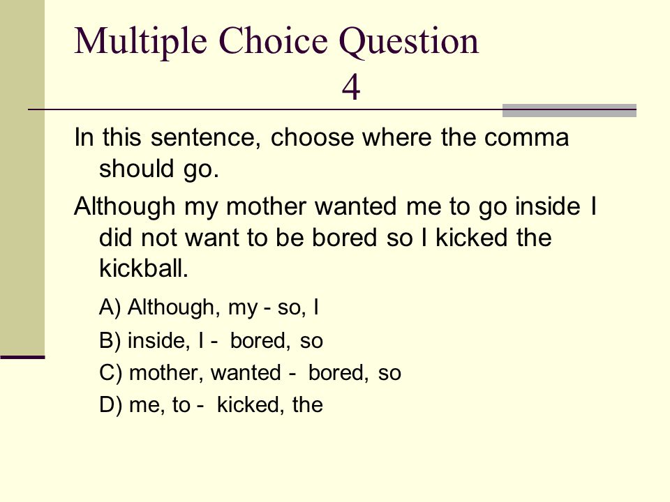 Multiple Choice Question 4