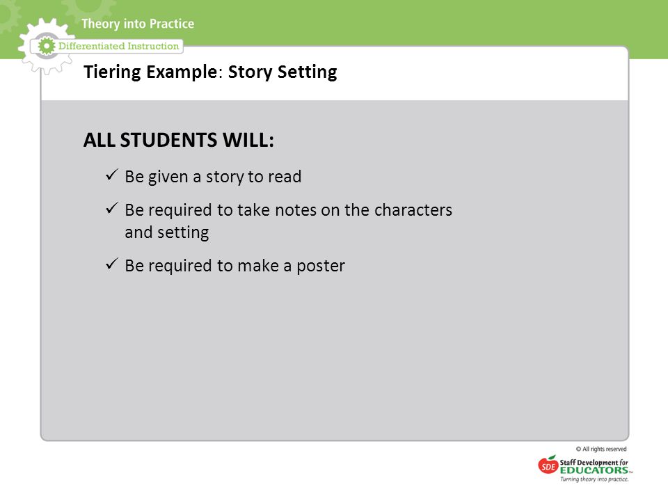 ALL STUDENTS WILL: Tiering Example: Story Setting