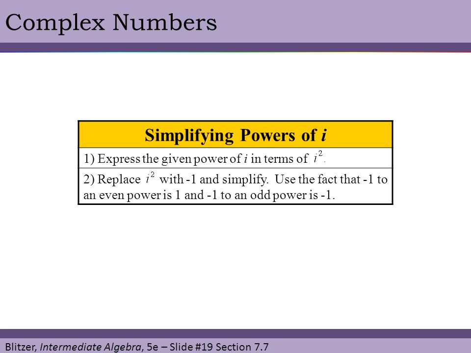 Simplifying Powers of i