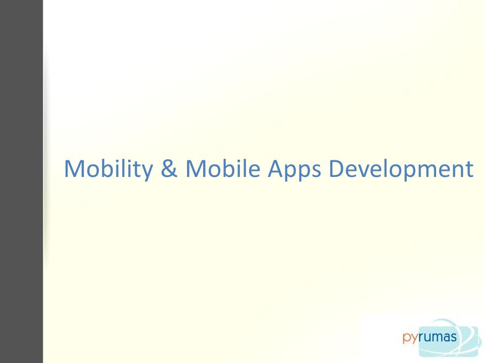 Mobility & Mobile Apps Development