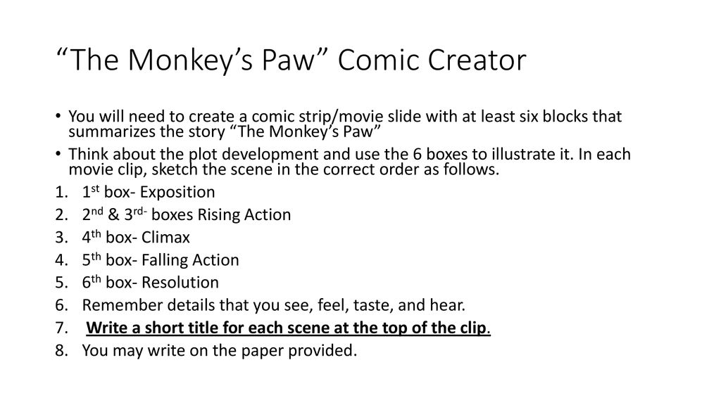 vedhæng Breddegrad Evakuering The Monkey's Paw” Culminating activities - ppt download