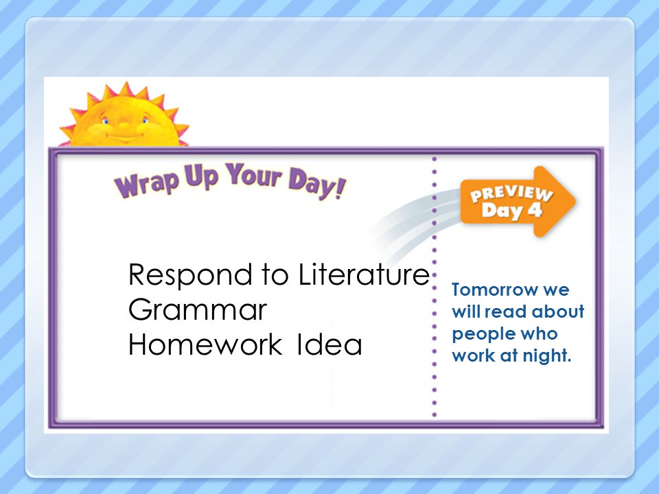 Respond to Literature Grammar Homework Idea