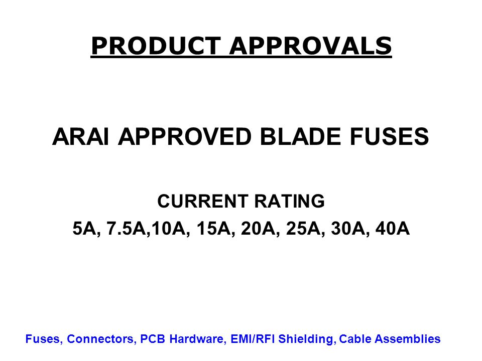 ARAI APPROVED BLADE FUSES