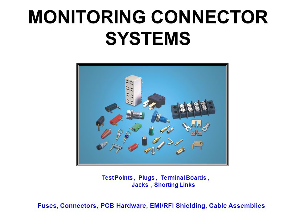 MONITORING CONNECTOR SYSTEMS