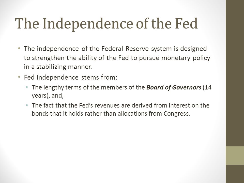 The Independence of the Fed