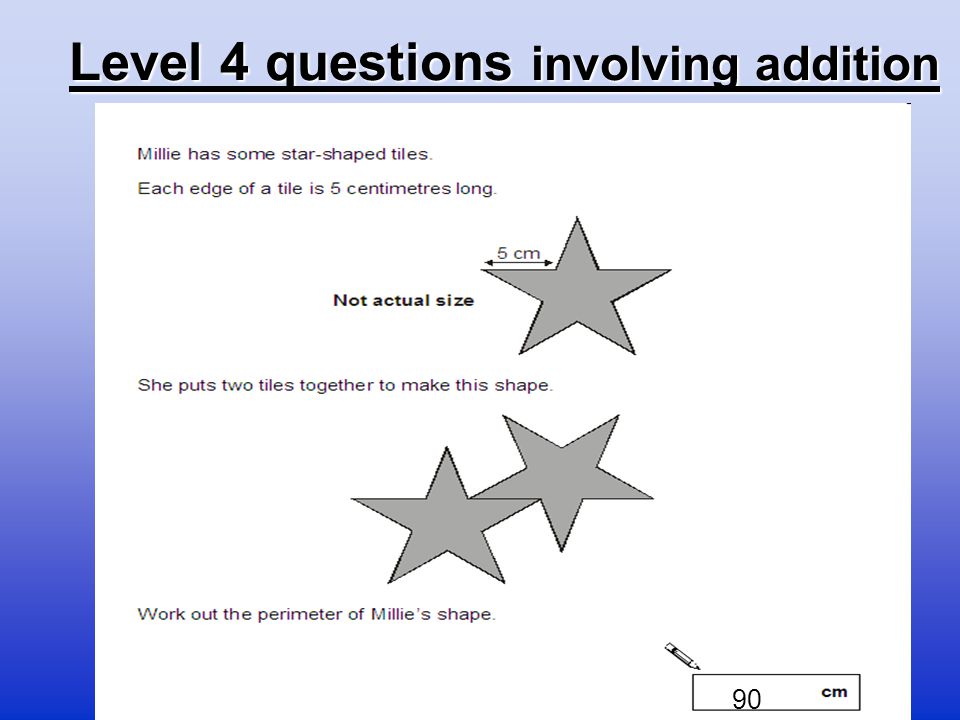Level 4 questions involving addition