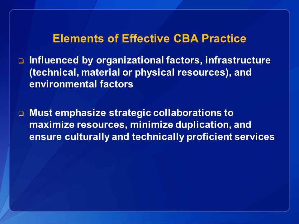 Elements of Effective CBA Practice