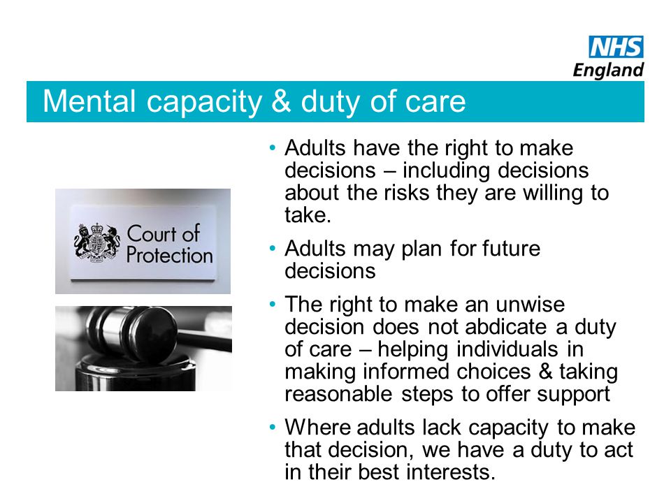 Mental capacity & duty of care