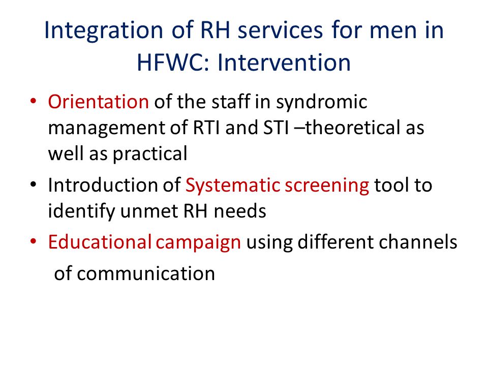 Integration of RH services for men in HFWC: Intervention