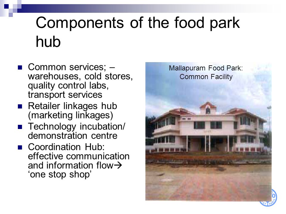 Components of the food park hub