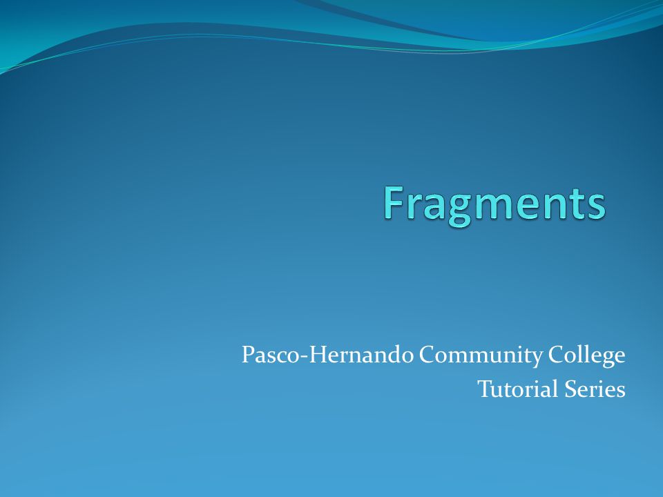 Pasco-Hernando Community College Tutorial Series