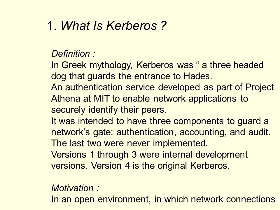 1. What Is Kerberos Definition :