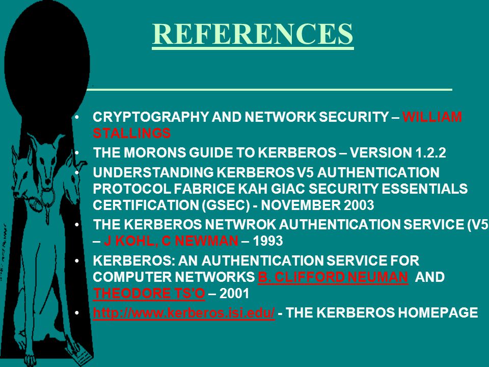 REFERENCES CRYPTOGRAPHY AND NETWORK SECURITY – WILLIAM STALLINGS