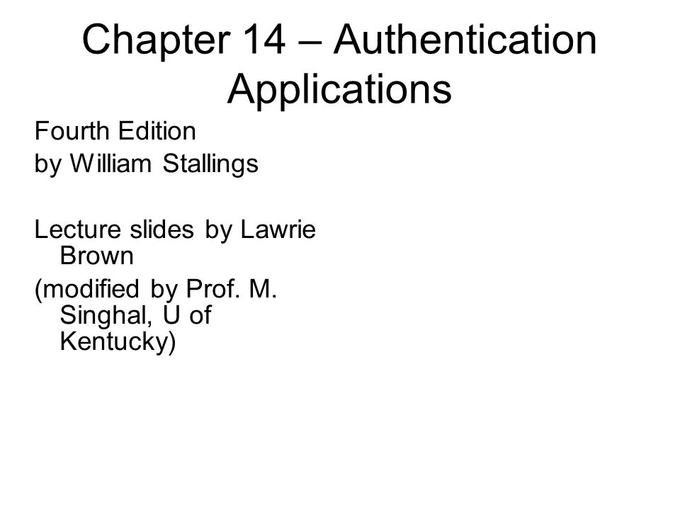 Chapter 14 – Authentication Applications