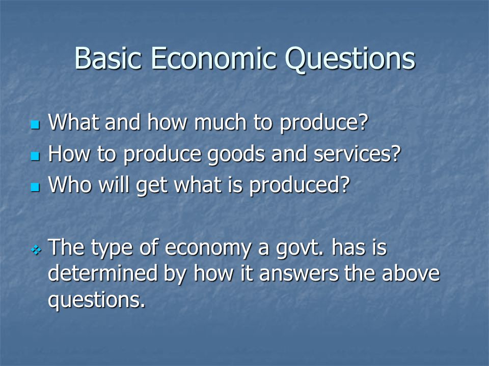 Basic Economic Questions