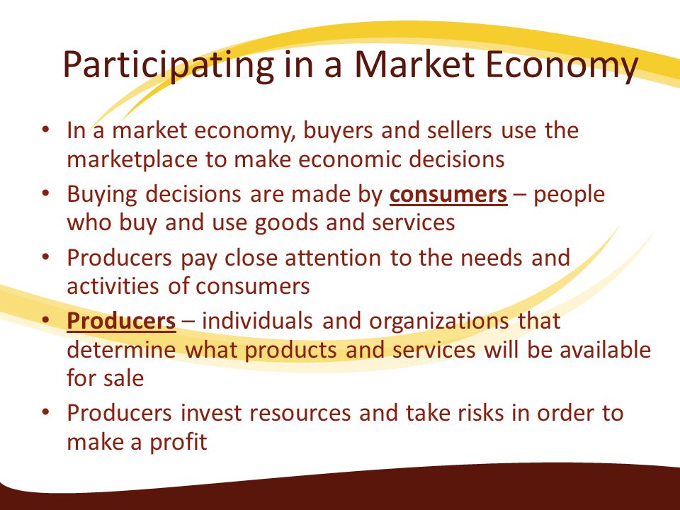 Participating in a Market Economy