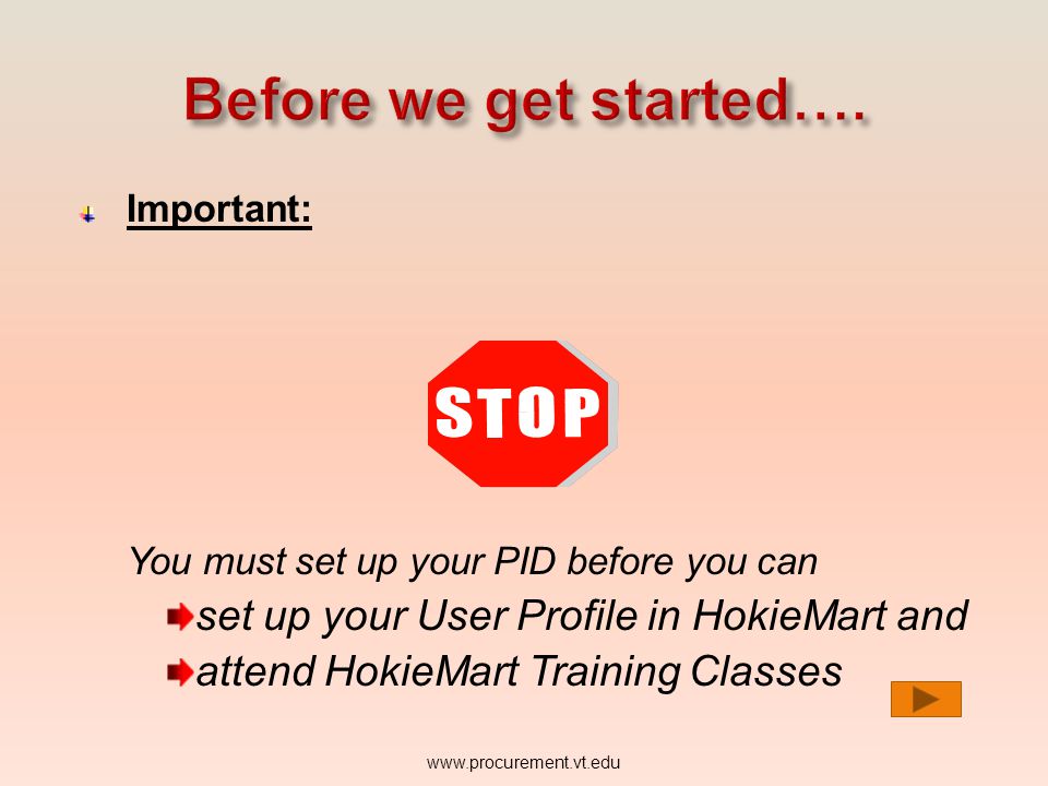 Before we get started…. set up your User Profile in HokieMart and