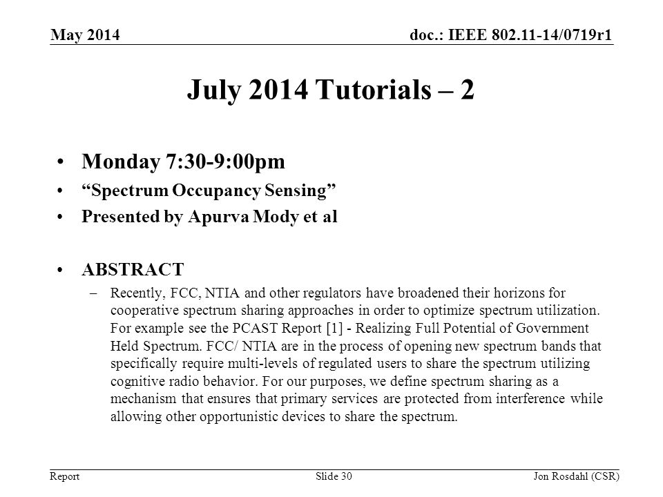 July 2014 Tutorials – 2 Monday 7:30-9:00pm