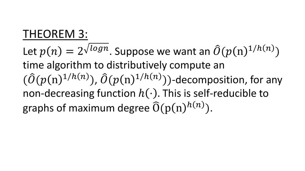 On The Complexity Of Distributed Network Decomposition Ppt Download