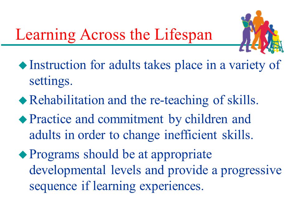 Learning Across the Lifespan