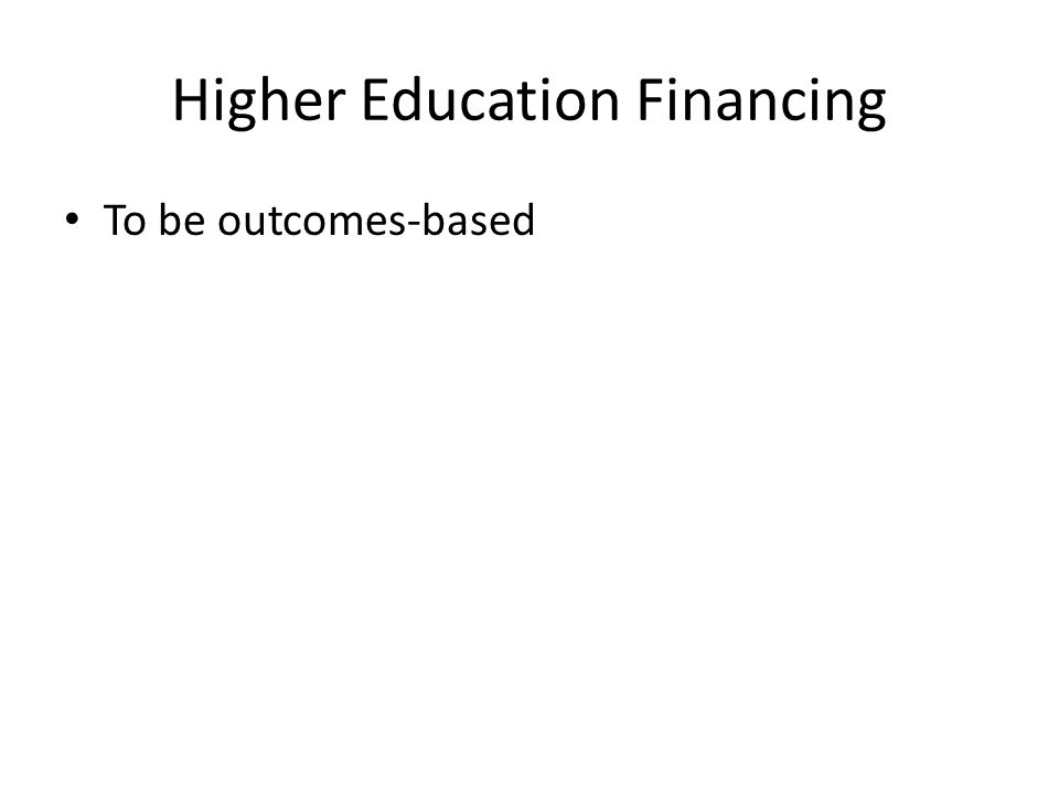 Higher Education Financing