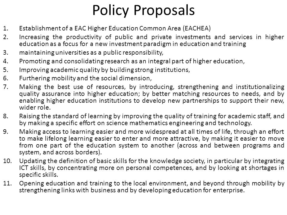 Policy Proposals Establishment of a EAC Higher Education Common Area (EACHEA)