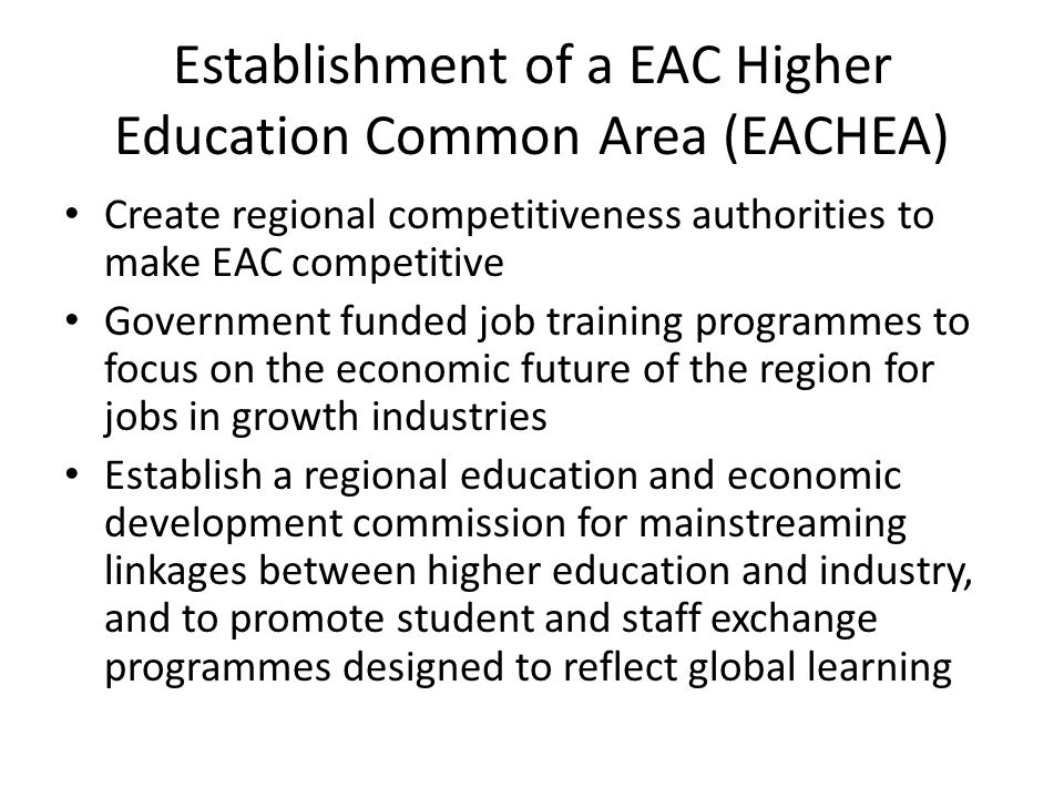 Establishment of a EAC Higher Education Common Area (EACHEA)