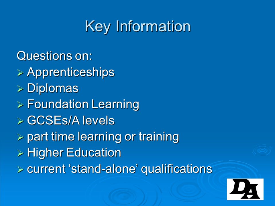 Key Information Questions on: Apprenticeships Diplomas