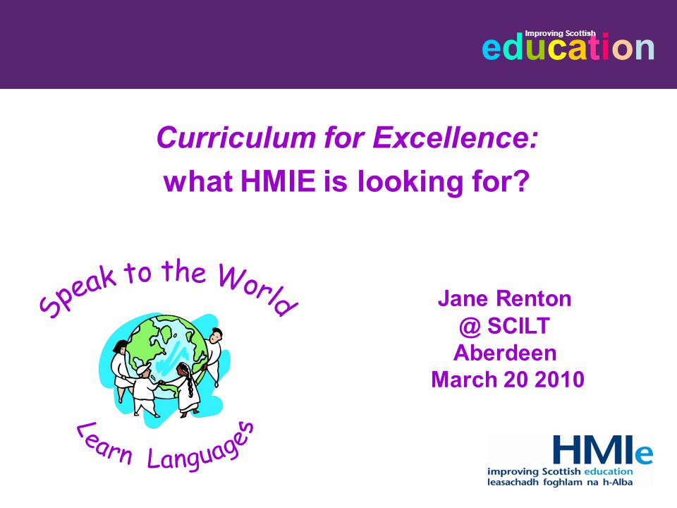 Curriculum for Excellence: what HMIE is looking for