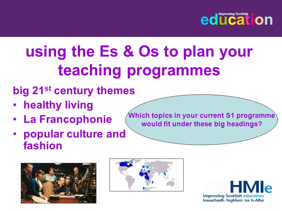 using the Es & Os to plan your teaching programmes
