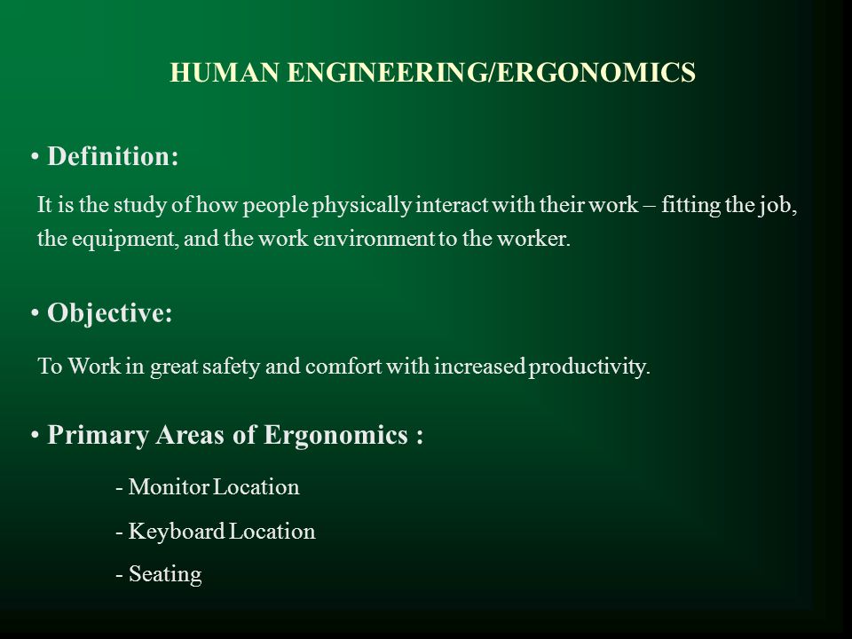 HUMAN ENGINEERING/ERGONOMICS