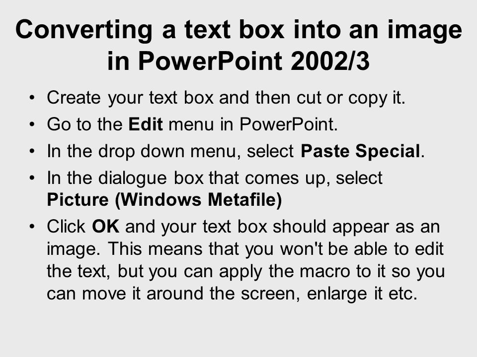 Converting a text box into an image in PowerPoint 2002/3
