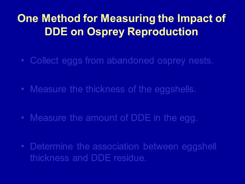 One Method for Measuring the Impact of DDE on Osprey Reproduction