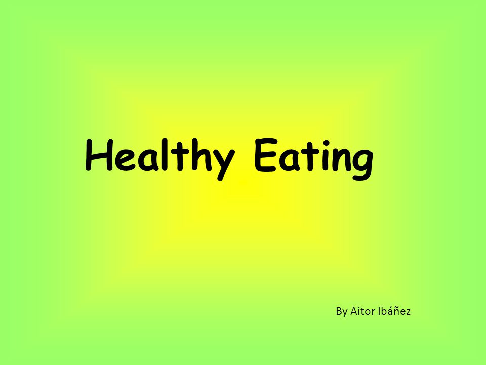 Healthy Eating By Aitor Ibáñez
