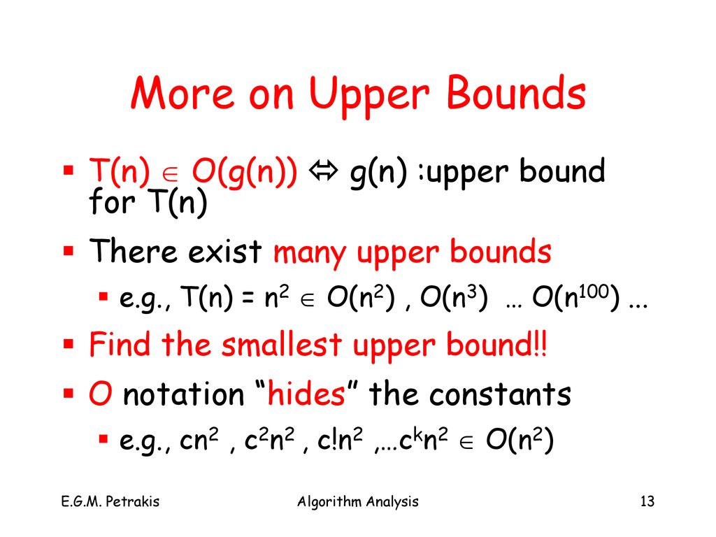 Algorithm Analysis Algorithms That Are Equally Correct Can Vary In Their Utilization Of Computational Resources Time And Memory A Slow Program It Is Likely Ppt Download
