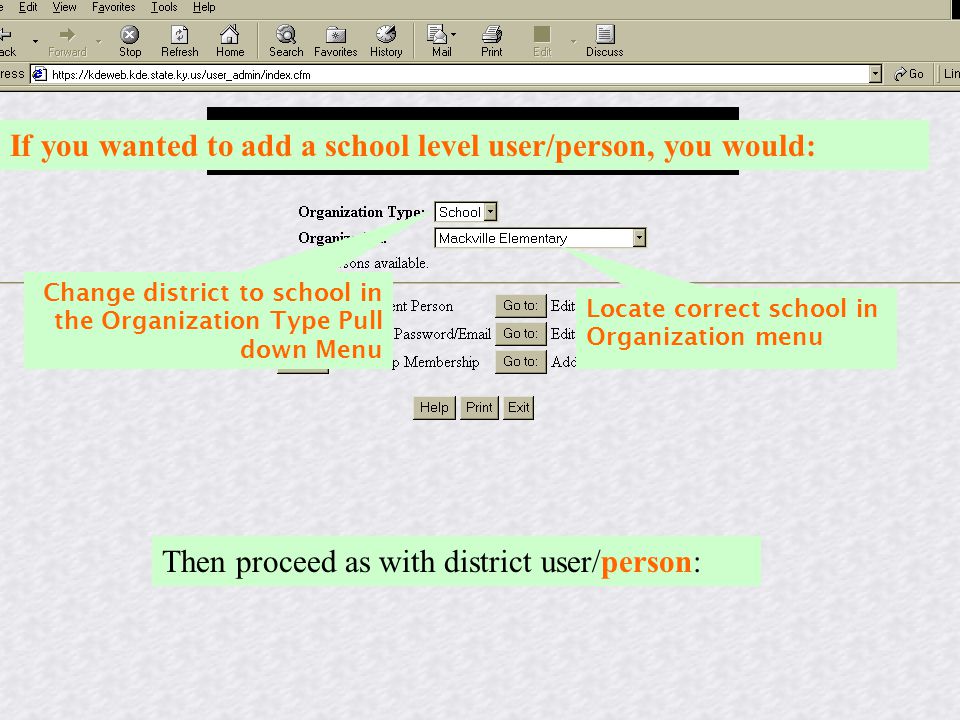 If you wanted to add a school level user/person, you would: