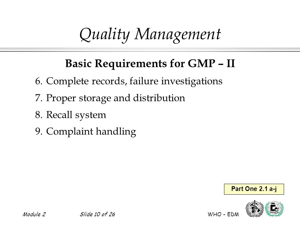 Basic Requirements for GMP – II