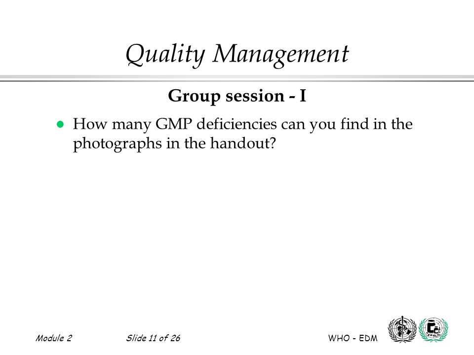Quality Management Group session - I