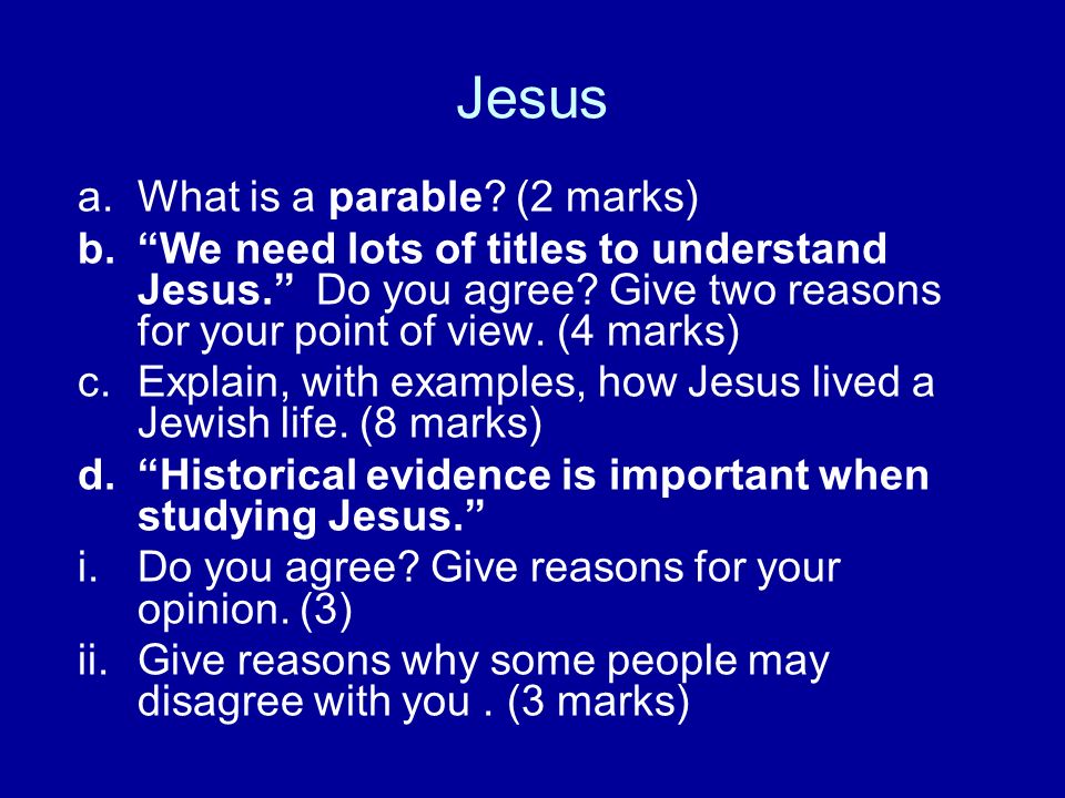 Jesus What is a parable (2 marks)